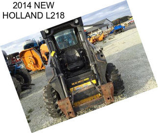 2014 NEW HOLLAND L218