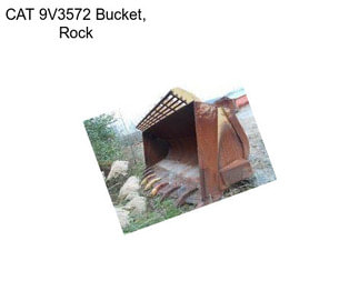 CAT 9V3572 Bucket, Rock