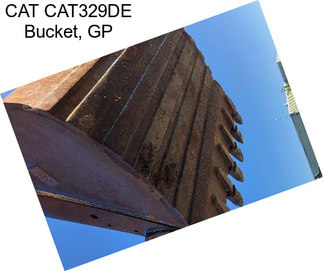 CAT CAT329DE Bucket, GP