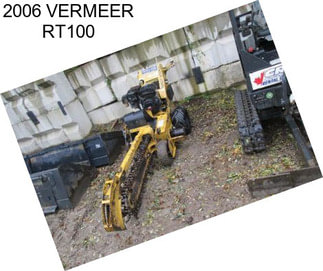 2006 VERMEER RT100