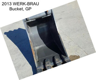 2013 WERK-BRAU Bucket, GP