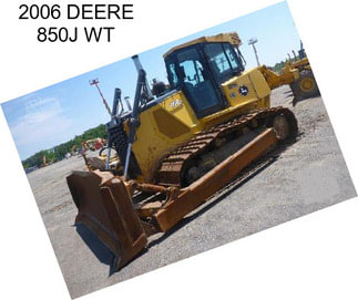 2006 DEERE 850J WT