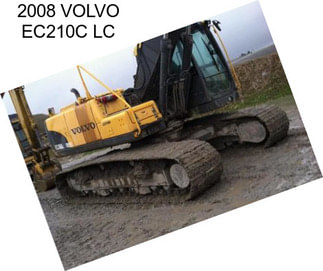 2008 VOLVO EC210C LC