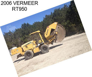 2006 VERMEER RT950