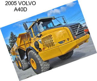 2005 VOLVO A40D