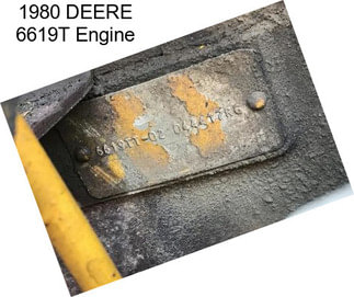 1980 DEERE 6619T Engine