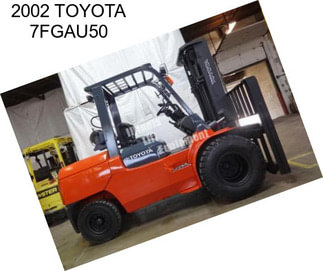 2002 TOYOTA 7FGAU50