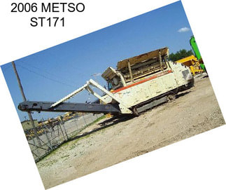 2006 METSO ST171