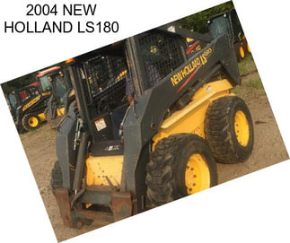 2004 NEW HOLLAND LS180