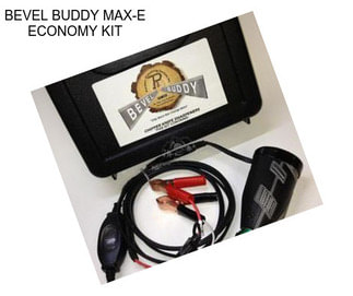 BEVEL BUDDY MAX-E ECONOMY KIT