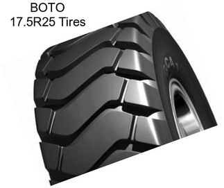 BOTO 17.5R25 Tires