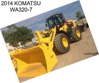 2014 KOMATSU WA320-7