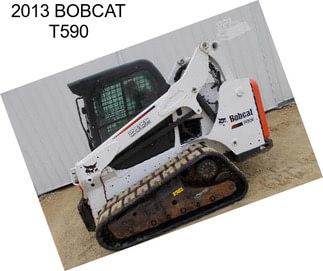 2013 BOBCAT T590