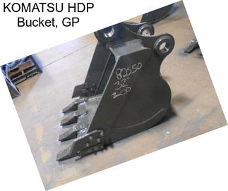 KOMATSU HDP Bucket, GP