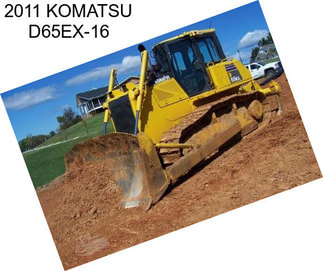 2011 KOMATSU D65EX-16