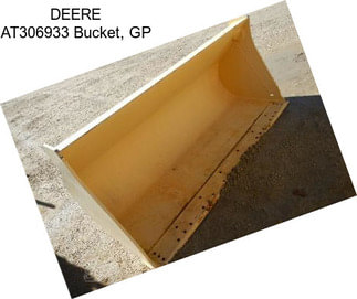 DEERE AT306933 Bucket, GP