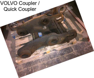 VOLVO Coupler / Quick Coupler