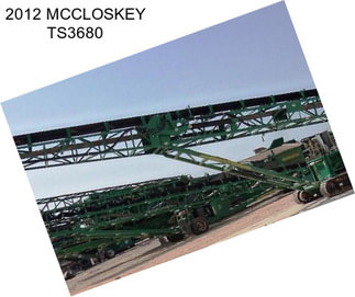 2012 MCCLOSKEY TS3680