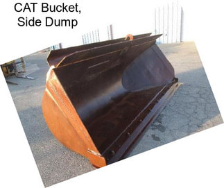 CAT Bucket, Side Dump