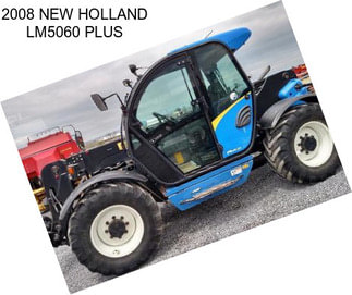 2008 NEW HOLLAND LM5060 PLUS