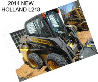 2014 NEW HOLLAND L218