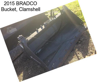 2015 BRADCO Bucket, Clamshell