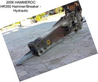 2006 HAMMEROC HR350 Hammer/Breaker - Hydraulic