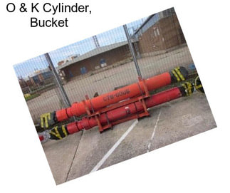 O & K Cylinder, Bucket