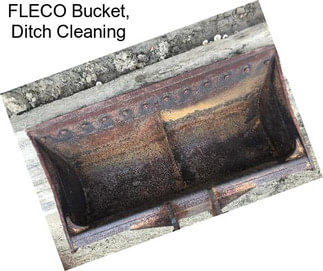 FLECO Bucket, Ditch Cleaning