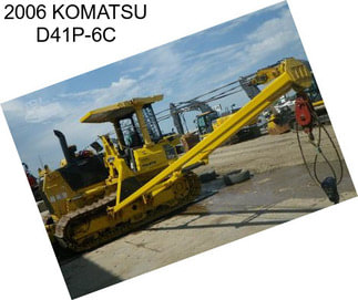 2006 KOMATSU D41P-6C