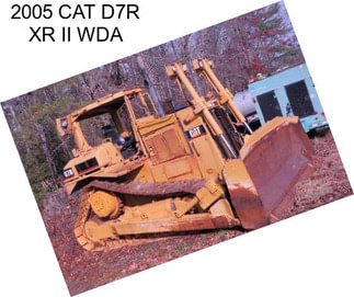 2005 CAT D7R XR II WDA