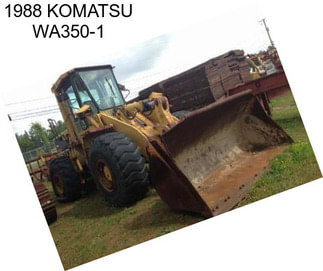 1988 KOMATSU WA350-1