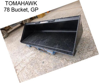 TOMAHAWK 78 Bucket, GP