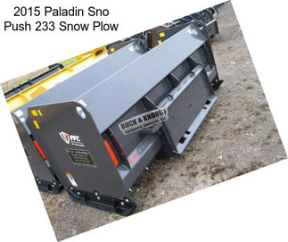 2015 Paladin Sno Push 233 Snow Plow