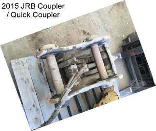 2015 JRB Coupler / Quick Coupler