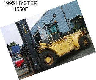 1995 HYSTER H550F