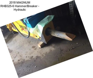 2018 MAGNUM RHB325-6 Hammer/Breaker - Hydraulic
