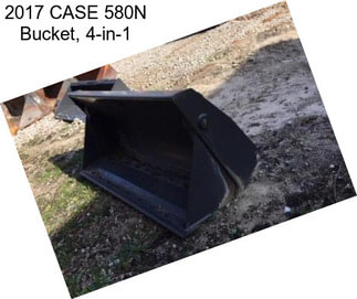 2017 CASE 580N Bucket, 4-in-1
