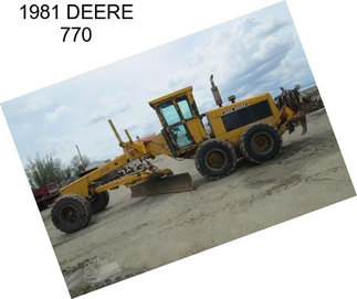 1981 DEERE 770