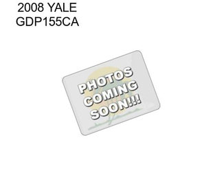 2008 YALE GDP155CA