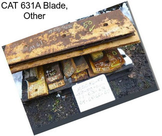 CAT 631A Blade, Other