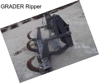 GRADER Ripper
