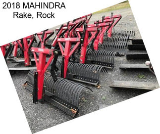 2018 MAHINDRA Rake, Rock