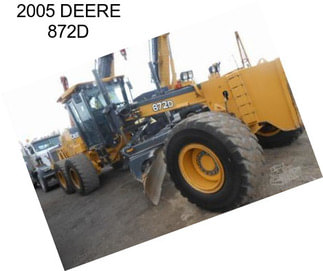 2005 DEERE 872D