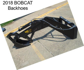 2018 BOBCAT Backhoes