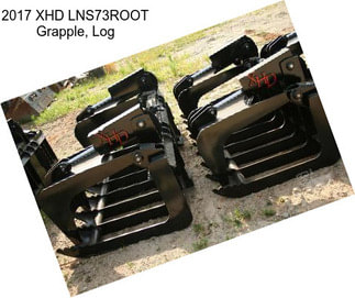 2017 XHD LNS73ROOT Grapple, Log