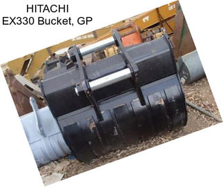 HITACHI EX330 Bucket, GP