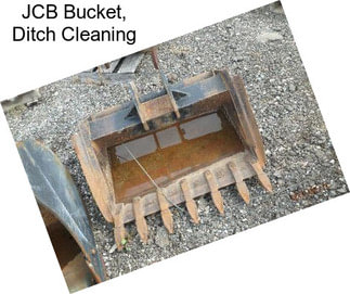 JCB Bucket, Ditch Cleaning