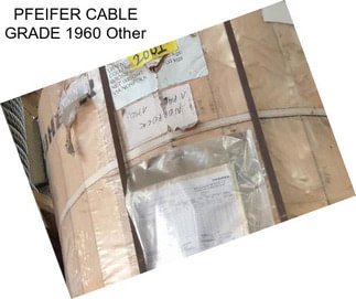 PFEIFER CABLE GRADE 1960 Other