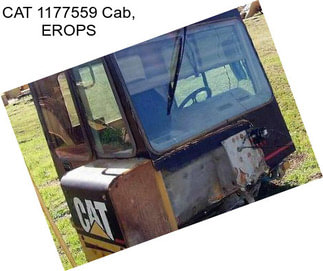 CAT 1177559 Cab, EROPS